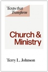 Texts that Transform - Church and Ministry